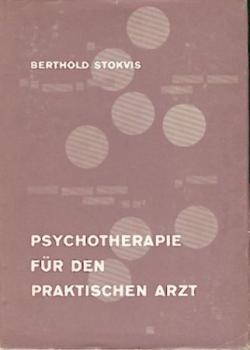 Psychotherapie für den praktischen Arzt. Grundlagen, Methoden, Indikationen. Leitfaden für Studierende und Ärzte. Geleitwort v. Heinrich Meng. 