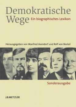 Demokratische Wege. Ein biographisches Lexikon. Sonderausgabe. 