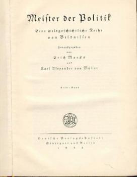 Meister der Politik. Eine weltgeschichtliche Reihe von Bildnissen. 2 Bände. 