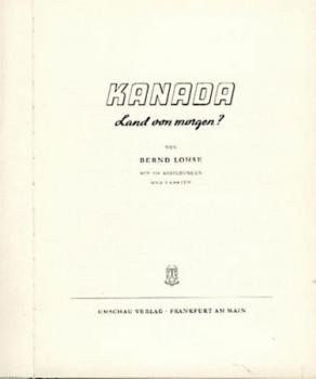 Kanada. Land von morgen? 2. rev. Aufl. 