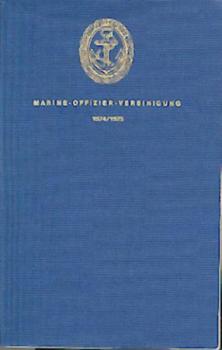 Marine-Offizier-Vereinigung (MOV). Gegr. 12.11.1918. Mitgliederverzeichnis 1974/75. Stand 30.4.1974. 