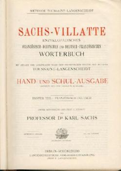 Sachs-Villatte. Enzyklopädisches französisch-deutsches und deutsch-französisches Wörterbuch. Methode Toussaint-Langenscheidt. Rev. Ausgabe. 2 Bände. 