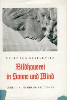 Bildhauerei in Sonne und Wind. Erfahrungen und Empfindungen bei der Ausführung der vier Evangelistensymbole am Turm der Tübinger Stiftskirche. 2. Aufl. 