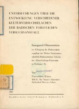 Untersuchungen über die Entwicklung verschiedener Kulturversuchsflächen der Badischen Forstlichen Versuchsanstalt. Diss. 