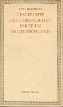 Geschichte der christlichen Parteien in Deutschland. 