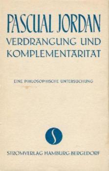 Verdrängung und Komplementarität. 2. verb. u. erw. Aufl. 