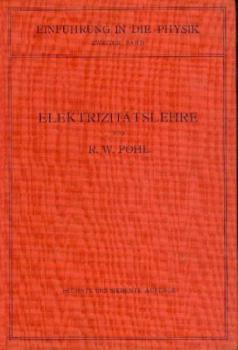 Einführung in die Elektrizitätslehre. 6. u. 7. verb. u. erg. Aufl. 