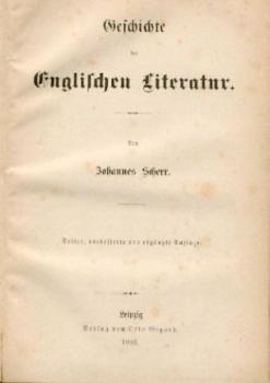 Geschichte der Englischen Literatur. 3. verb. u. erg. Aufl. 