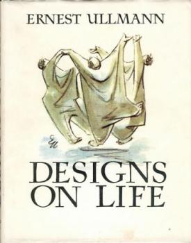 Designs on Life. 