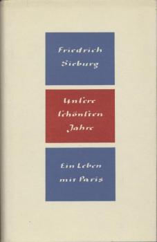 Unsere schönsten Jahre. Ein Leben mit Paris. 13.-20. Tsd. 