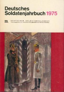 Deutsches Soldatenjahrbuch 1975. 23. Deutscher Soldatenkalender. 