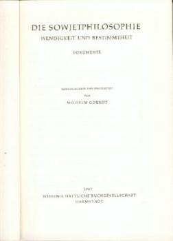 Die Sowjetphilosophie. Wendigkeit und Bestimmtheit. Dokumente. 