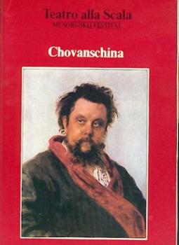 Chovanschina. Bearb. v. D. Schostakowitsch nach Pavel Lamm. Programmheft zur Stagione 1980/1981 im Teatro alla Scala. 