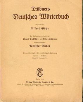 Trübners Deutsches Wörterbuch. 54.-55. Lieferung: Spinat-strählen. (Band IV, Lfg. 7-8). 