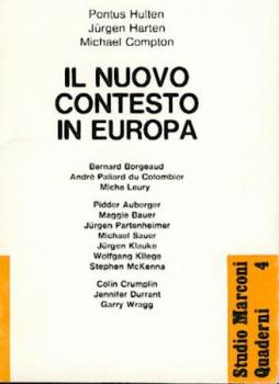 Il nuovo contesto in Europa. Ausstellungskatalog. 