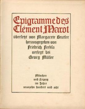 Epigramme. Übers. v. Margarete Beutler. Hrsg. v. Friedrich Freksa. 