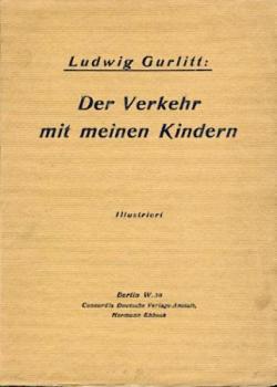 Der Verkehr mit meinen Kindern. Illustriert. 3. Aufl. 