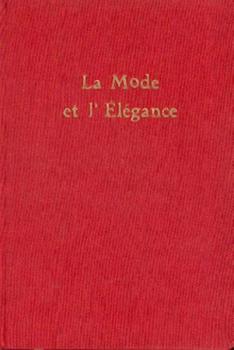 La Mode et l'Élégance. 