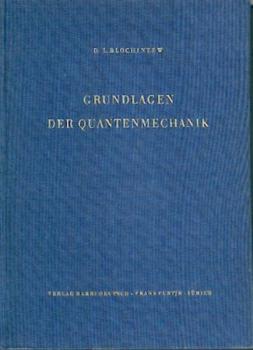 Grundlagen der Quantenmechanik. 