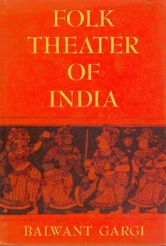 Folk Theater of India. 