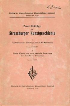 Zwei Beiträge zur Strassburger Kunstgeschichte. 
