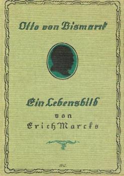 Otto von Bismarck. Ein Lebensbild. 6. - 10. Aufl. 