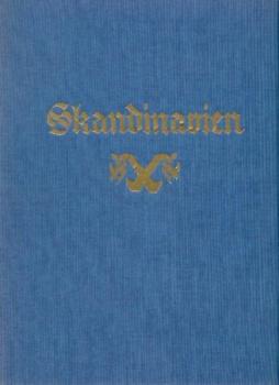 Skandinavien. Dänemark, Schweden, Norwegen, Finnland. Baukunst, Landschaft, Volksleben. 13.-22. Tsd. 