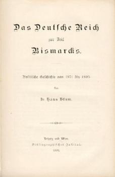 Das Deutsche Reich zur Zeit Bismarcks. Politische Geschichte von 1871 bis 1890. 