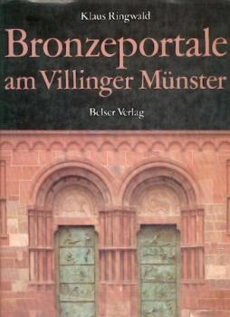 Bronzeportale am Villinger Münster. Vorwort v. Kurt Müller. Texte v. Alfons Deissler u. Herbert Schade. 
