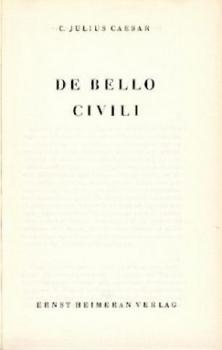 De bello civili. Hrsg. v. Georg Dorminger. 