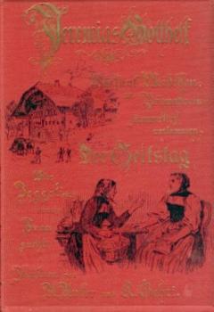 (Ausgewählte Werke. Illustrierte Prachtausgabe. Band 3.) Nach dem Originaltext hrsg. v. Otto Sutermeister. 