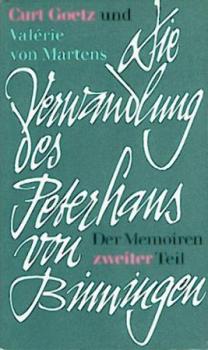 Die Verwandlung des Peterhans von Binningen. Der Memoiren zweiter Teil. 36. - 38. Tsd. 