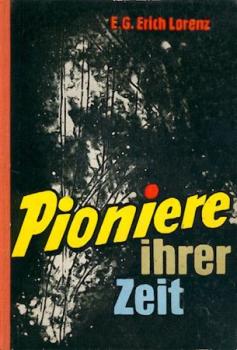 Pioniere ihrer Zeit. 3. Aufl. 