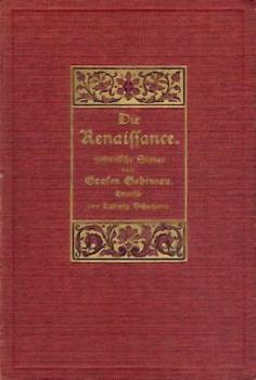 Die Renaissance. Historische Scenen. Ausgabe letzter Hand. Übers. v. Ludwig Schemann. 