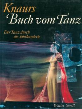 Knaurs Buch vom Tanz. Der Tanz durch die Jahrhunderte. 