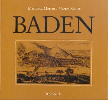 Baden. Beschreibung von Städten und Orten im Badnerland. Bearb. u. Nachwort v. Hans-Jürgen Truöl. 