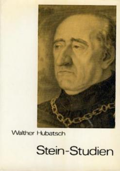 Stein-Studien. Die preußischen Reformen des Reichsfreiherren Karl vom Stein zwischen Revolution und Restauration. 