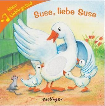 Suse, liebe Suse. Mein Lieblingslied. Unzerreissbar. Ab 1 J. 