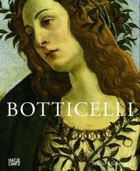 Botticelli. Bildnis, Mythos, Andacht. Katalog zur Ausstellung im Städel Museum, Frankfurt, 2009/2010. 