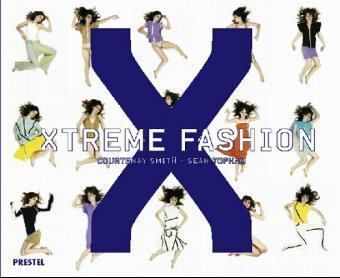 Xtreme Fashion. Englischer Text. 