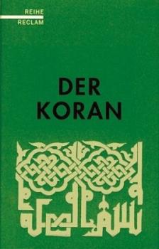 Der Koran. Übertragen von Max Henning. Einl. u. Anm. v. Annemarie Schimmel. 