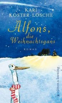 Alfons, die Weihnachtsgans. 