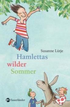 Hamlettas wilder Sommer. 