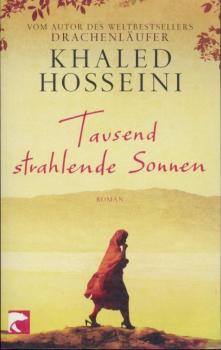 Tausend strahlende Sonnen. Roman. Aus dem Amerikanischen von Michael Windgassen. 