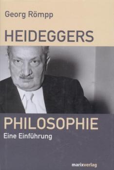 Heideggers Philosophie. Eine Einführung. 