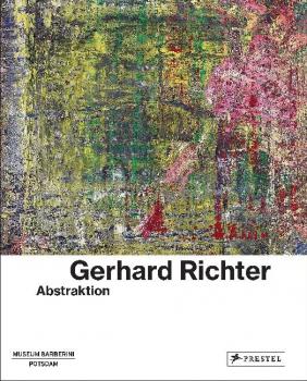 Gerhard Richter. Abstraktion. 