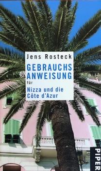 Gebrauchsanweisung für Nizza und die Cote d'Azur.. 