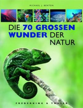 Die 70 großen Wunder der Natur 