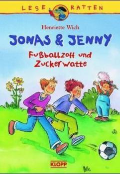 Jonas & Jenny. Fußballzoff und Zuckerwatte. Leseratten. 