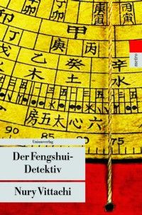 Der Fengshui-Detektiv. Kriminalroman. 